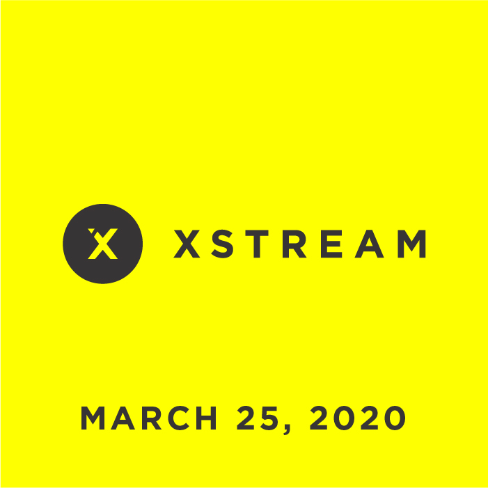 Xstream 03-25-20