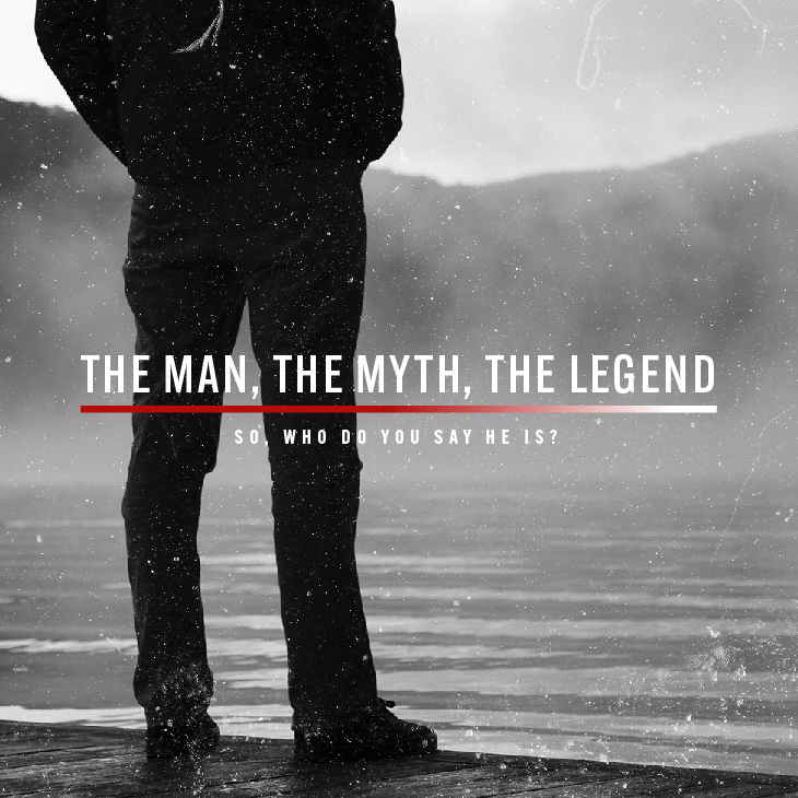 Jesus: The Man, The Myth, The Legend