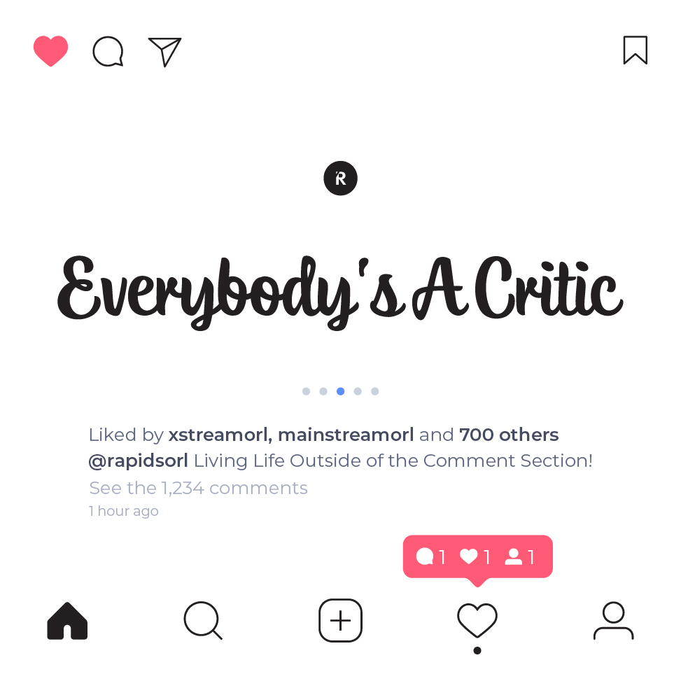 Everybody’s A Critic