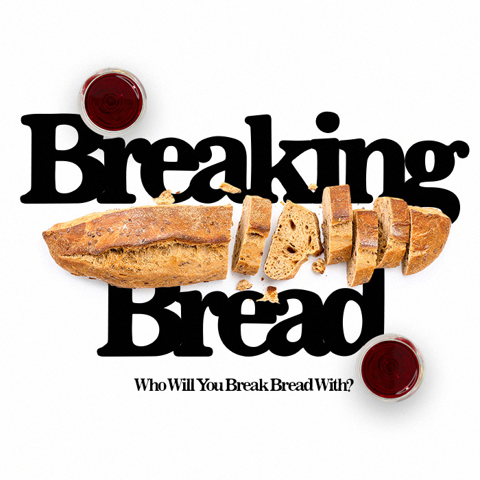Breaking Bread