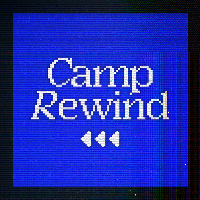 Camp Rewind
